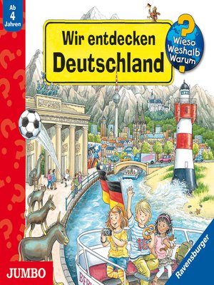 cover image of Wir entdecken Deutschland [Wieso? Weshalb? Warum?]